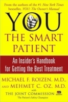 YOU: The Smart Patient : An Insider's Handbook for Getting the Best Treatment артикул 1547c.