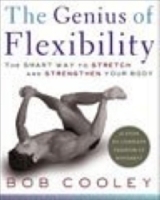 The Genius of Flexibility : The Smart Way to Stretch and Strengthen Your Body артикул 1549c.
