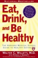 Eat, Drink, and Be Healthy : The Harvard Medical School Guide to Healthy Eating артикул 1552c.