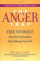 The Anger Trap : Free Yourself from the Frustrations that Sabotage Your Life артикул 1559c.
