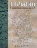 Ritual and Power in Stone: The Performance of Rulership in Mesoamerican Izapan Style Art артикул 1590c.