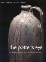 The Potter's Eye: Art and Tradition in North Carolina Pottery артикул 1591c.