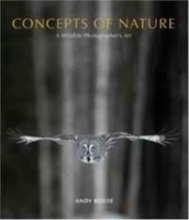 Concepts of Nature: A Wildlife Photographer's Art артикул 1602c.