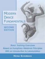 Modern Dance Fundamentals: Basic Training Exercises Based on Humphrey-Weidman Principles with an Introduction to Labanotation артикул 1605c.