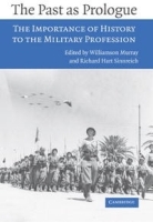 The Past as Prologue: The Importance of History to the Military Profession артикул 1631c.