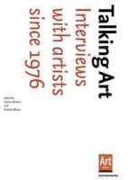 Talking Art: Interviews with Artists Since 1976 артикул 1664c.